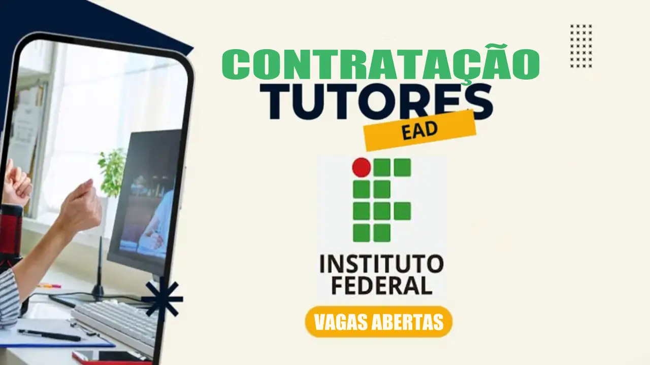 Trabalhe de casa como tutor EAD: Instituto Federal abre vagas home ...
