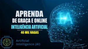 Aprenda Inteligência Artificial de casa e sem gastar R$ 1 real: 40,2 mil vagas em curso gratuito online de inteligência artificial certificado garantido pelo MEC