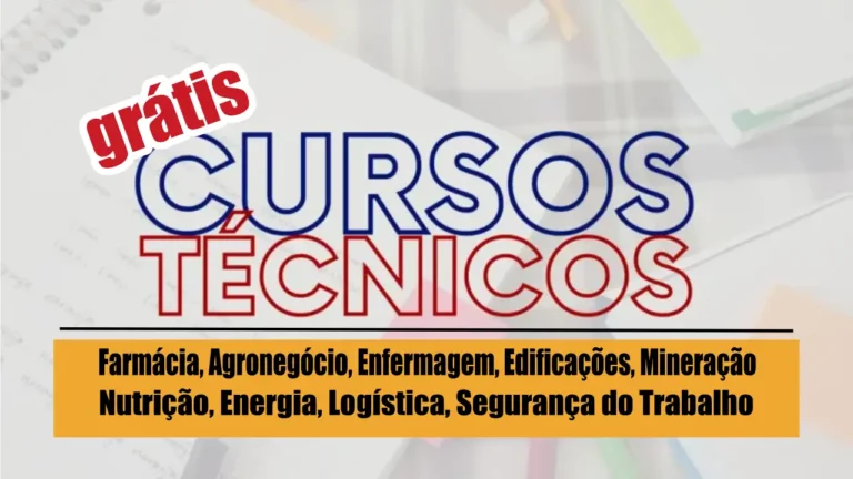 Mais de 8 mil vagas em cursos técnicos gratuitos com certificado em Farmácia, Agronegócio, Enfermagem, Edificações, Mineração, Nutrição, Energia, Logística, Segurança do Trabalho e mais