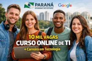 Paraná abre 10 mil vagas em curso online gratuito de TI com apoio do Google e promete acesso a carreira em tecnologia