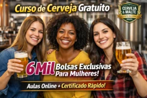 Curso gratuito sobre cultura cervejeira abre 6 mil bolsas exclusivas para mulheres