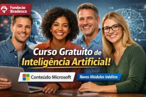 Fundação Bradesco lança curso gratuito de Inteligência Artificial