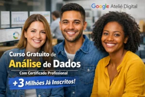 Google Ateliê Digital anuncia curso gratuito com certificado profissional em Análises de Dados