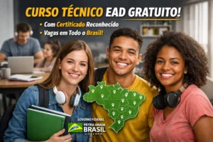 Governo Federal abre inscrições para curso técnico EAD gratuito com certificado reconhecido e vagas abertas em todo o Brasil para quem quer se qualificar sem pagar nada