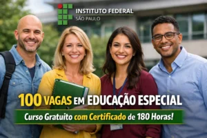 IFSP abre 100 vagas em curso gratuito de Educação Especial com certificado de 180 horas para profissionais da rede municipal e inscrições seguem abertas por tempo limitado em São Paulo