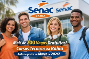 Senac abre mais de 200 vagas gratuitas para cursos técnicos na Bahia e aulas começam já em março de 2026