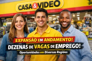 Casa & Video entra em nova fase de expansão e divulga dezenas de vagas de emprego