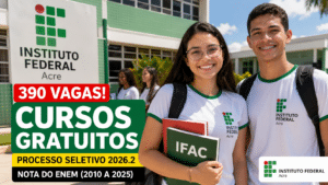 IFAC abre 390 vagas em cursos gratuitos de graduação para quem fez ENEM entre 2010 e 2025