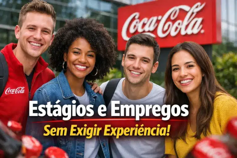 Programa de Estágio da Coca-Cola abre vagas para contratar estudantes e gera oportunidades sem exigir experiência no Brasil