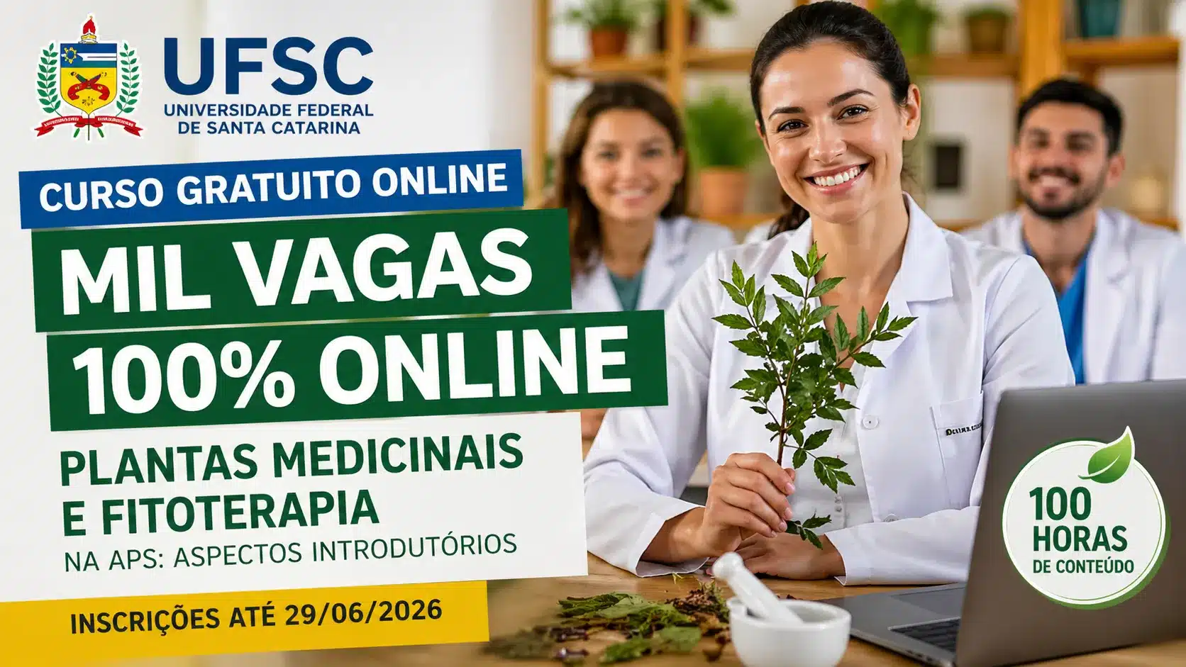 UFSC abre mil vagas em curso gratuito online de Plantas Medicinais e Fitoterapia