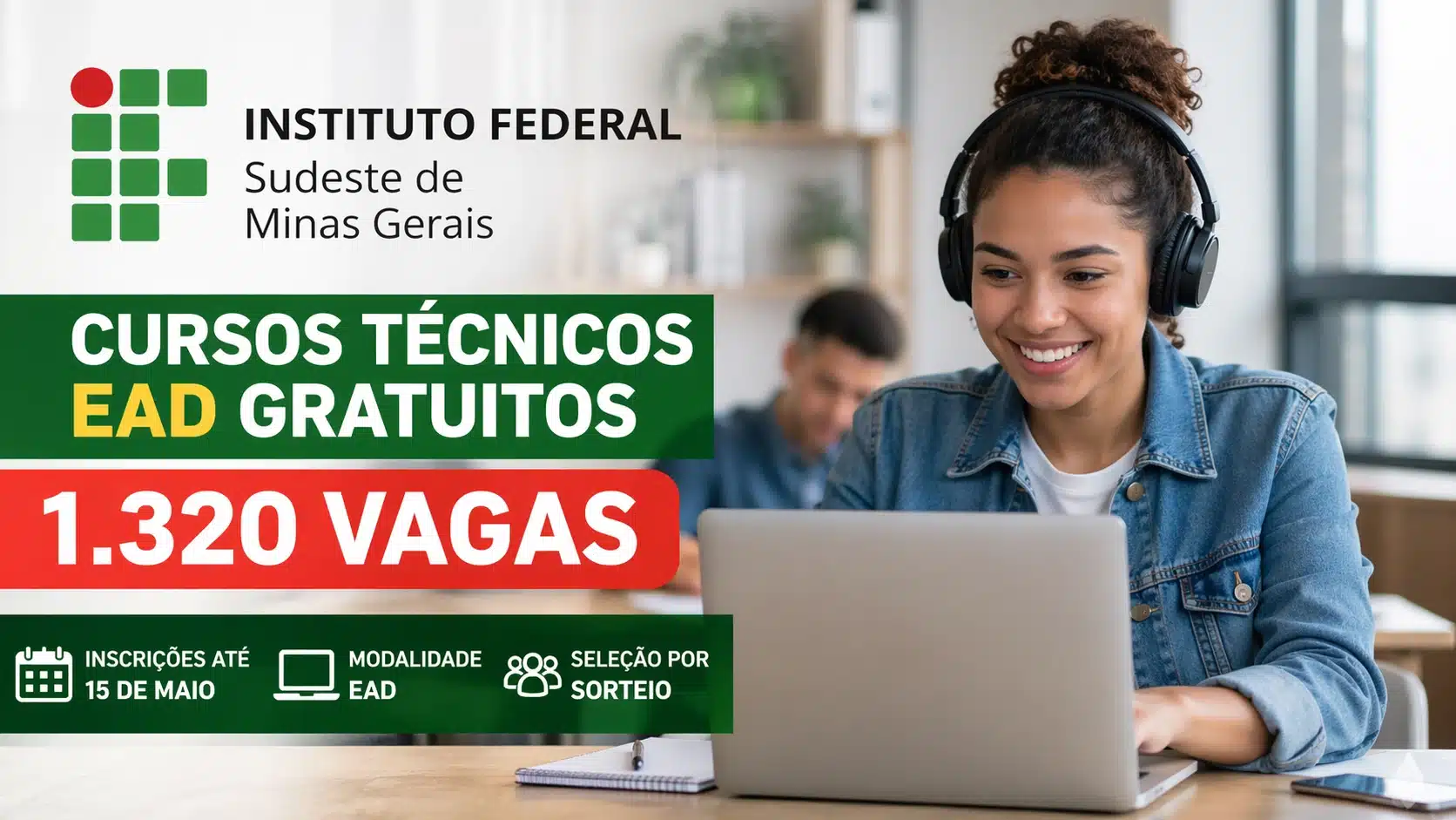 Instituto Federal abre 1.320 vagas em cursos técnicos EaD gratuitos