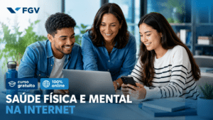 FGV oferece curso gratuito 100% online sobre Saúde Física e Mental na internet com carga horária de 5 horas