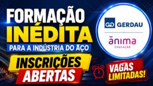 Gerdau e Ânima Educação lançam curso superior inédito com 30 vagas gratuitas e oportunidade de qualificação para a indústria do aço em Minas Gerais