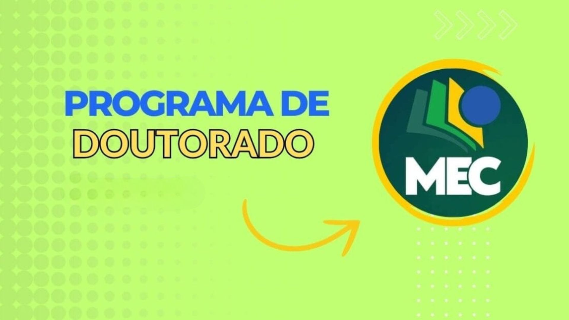 Portal do MEC libera oportunidades de doutorado gratuito em universidades públicas e oferece acesso facilitado a editais que podem transformar sua carreira acadêmica