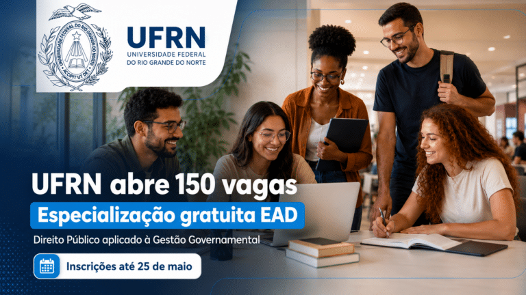 UFRN abre 150 vagas em especialização gratuita EAD em Direito Público aplicado à Gestão Governamental