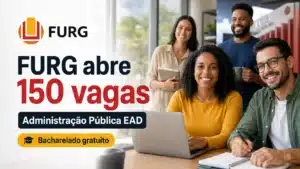 FURG abre 150 vagas em bacharelado gratuito de Administração Pública na modalidade EAD