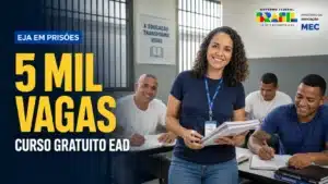 MEC oferece curso gratuito EAD com 5 mil vagas para professores que buscam aprimorar conhecimento na área de docência sobre Educação de Jovens e Adultos em prisões