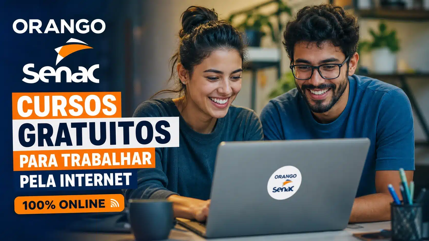 ORANGO e Senac abrem cursos gratuitos online para quem quer trabalhar pela internet
