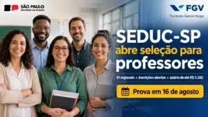 SEDUC-SP junto da Fundação Getúlio Vargas convoca professores para contratação através de Processo Seletivo em 91 regionais
