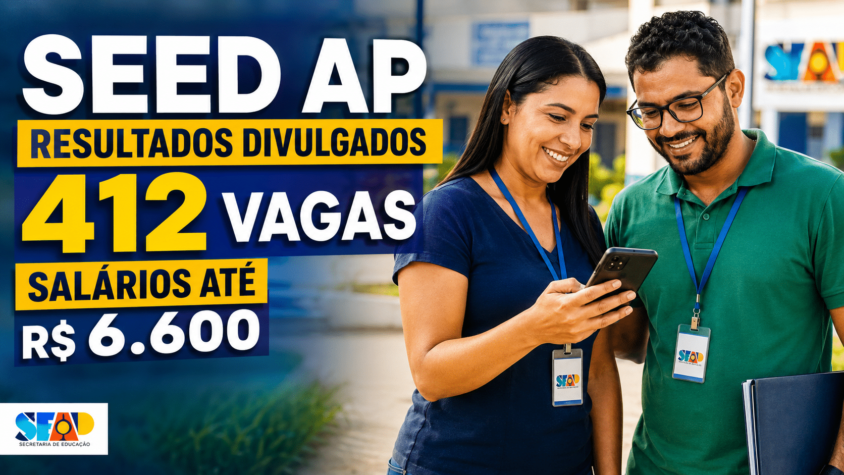 Professores consultando resultado do concurso SEED AP no celular, com destaque para 412 vagas para professores e auxiliares e salários de até R$ 6.600.