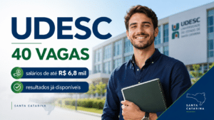 Imagem sobre concurso da Udesc com 40 vagas, salários de até R$ 6,8 mil e resultados já disponíveis.