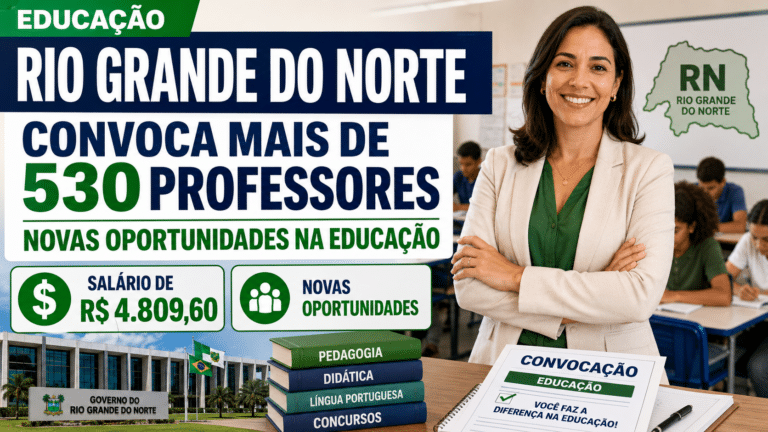 Imagem sobre convocação de mais de 530 professores pelo Governo do Rio Grande do Norte, com salário de R$ 4.809,60 na área da educação.