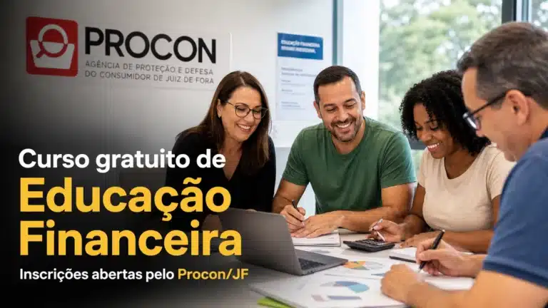 Procon abre inscrições para curso gratuito de Educação Financeira