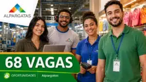 Alpargatas abre 68 vagas de emprego e oportunidades em áreas industriais