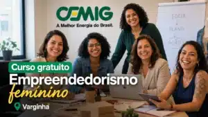 Cemig oferece curso gratuito de empreendedorismo feminino em Varginha com formação presencial
