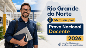 Governo libera adesão de 56 municípios do Rio Grande do Norte à Prova Nacional Docente e abre oportunidades para professores qualificados em 2026