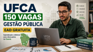 UFCA abre 150 vagas gratuitas em especialização EaD em Gestão Pública para cinco polos no Ceará