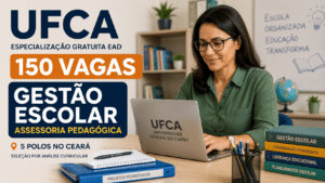 UFCA abre inscrições para especialização gratuita EaD em Gestão Escolar e Assessoria Pedagógica com 150 vagas em cinco polos do Ceará; seleção por análise curricula