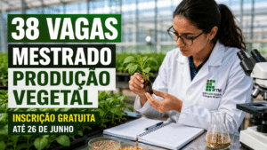 IFTM abre seleção para estudantes especiais no Mestrado Profissional em Produção Vegetal 2026/2 com 38 vagas em Uberaba e inscrição gratuita até 26 de junho