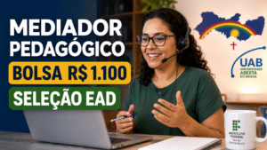 IFSertãoPE abre seleção para Mediador Pedagógico UAB em 2026 com bolsa de R$1.100, cadastro de reserva e atuação EaD em diversos polos de Pernambuco