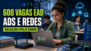 IFSP abre 600 vagas para graduação tecnológica EAD em Análise e Desenvolvimento de Sistemas e Redes de Computadores com seleção pelo Enem
