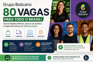 Grupo Boticário reúne 80 vagas efetivas, bancos de talentos e oportunidades afirmativas em áreas como vendas, logística, tecnologia e operação em vários estados