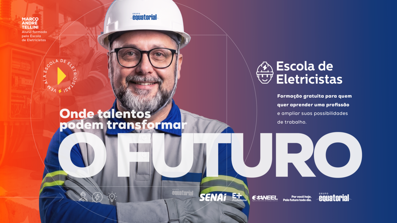 Grupo Equatorial prorroga inscrições para programa de eletricistas com 300 vagas gratuitas e formação que pode transformar sua carreira no setor elétrico