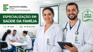 IFPB abre 40 vagas gratuitas para especialização em Saúde da Família; inscrições vão até 30 de junho e seleção terá análise documental e currículo