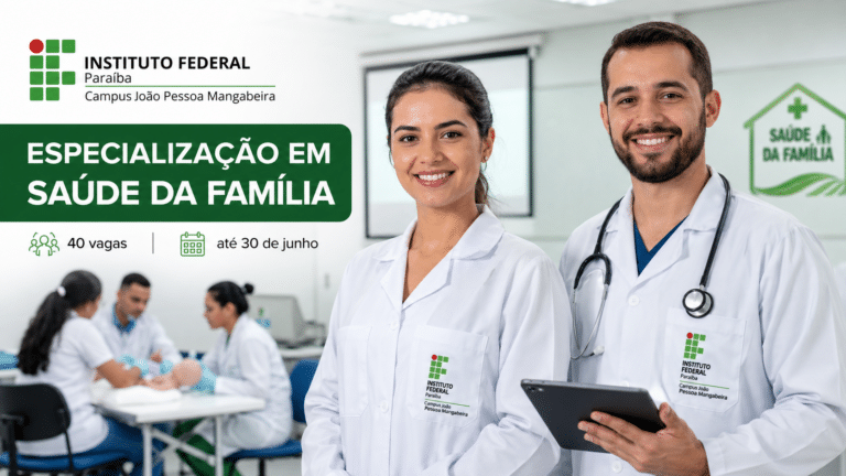 IFPB abre 40 vagas gratuitas para especialização em Saúde da Família; inscrições vão até 30 de junho e seleção terá análise documental e currículo