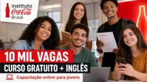 Instituto Coca-Cola Brasil abre 10 mil vagas em curso gratuito online de capacitação e inglês para jovens