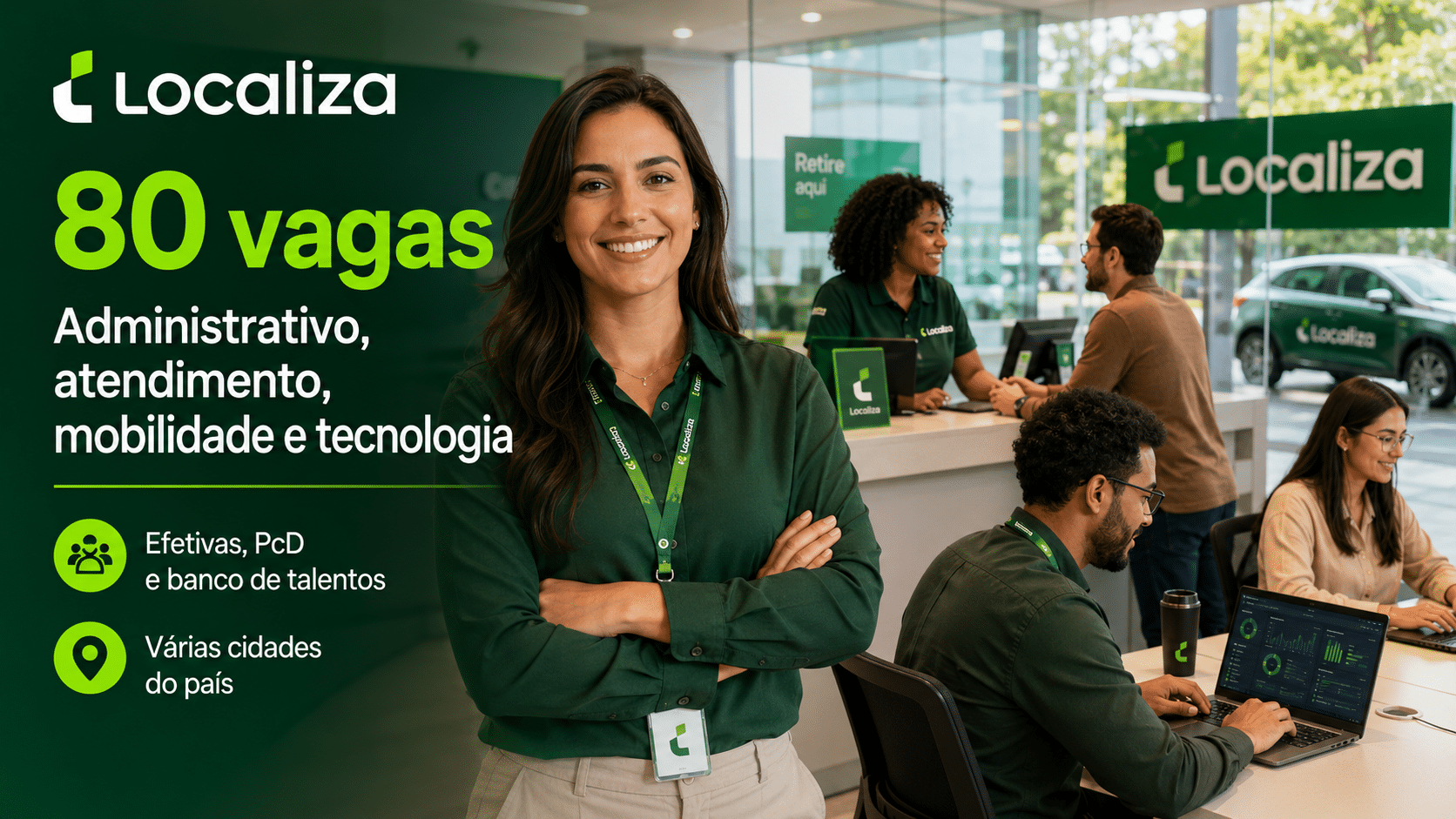 Localiza abre 80 vagas em administrativo, atendimento, mobilidade e tecnologia, com oportunidades efetivas, PcD e banco de talentos em várias cidades do país