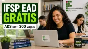 IFSP abre 300 vagas em curso superior gratuito EAD de Tecnologia em Análise e Desenvolvimento de Sistemas