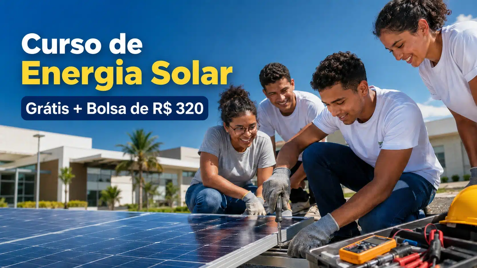 Instituto Federal abre curso gratuito de energia solar com bolsa de R$320