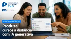 Escola Virtual abre curso gratuito para produzir cursos à distância com IA generativa