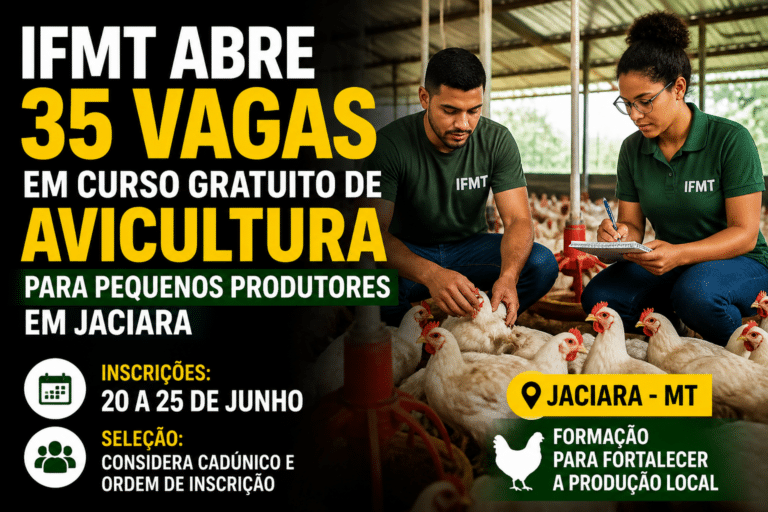 Imagem editorial sobre IFMT abre 35 vagas em curso gratuito de avicultura para pequenos produtores em Jaciara; inscrições vão de 20 a 25 de junho e