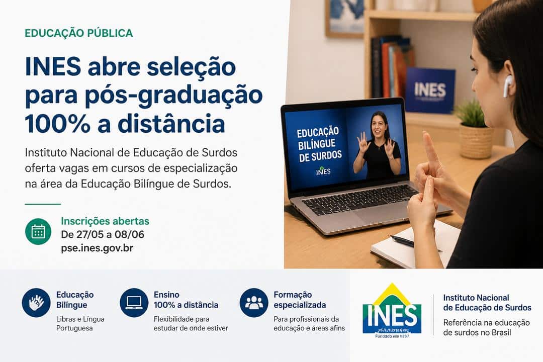 Imagem editorial sobre INES abre 60 vagas em especialização gratuita EaD em Educação de Surdos em Perspectiva Bilíngue; inscrições vão até 13 de julho de