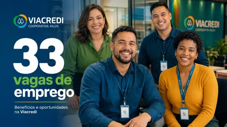 Viacredi divulga 33 vagas de emprego em Santa Catarina e no Paraná