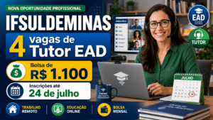 IFSULDEMINAS oferece 4 vagas de tutor EAD com bolsa de R$ 1.100 e inscrições até 24 de julho para quem busca uma nova oportunidade profissional