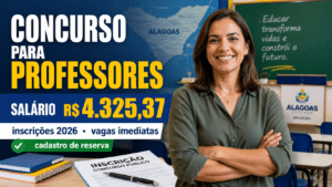 Concurso público para professores em Alagoas oferece salário de R$ 4.325,37 e abre inscrições para 2026 com vagas imediatas e cadastro de reserva