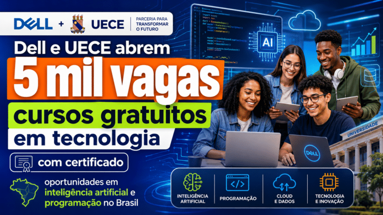 Dell e UECE abrem 5 mil vagas para cursos gratuitos em tecnologia com certificado, ampliando oportunidades em inteligência artificial e programação no Brasil